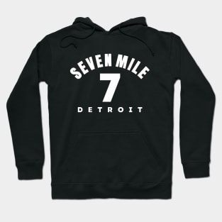 Seven Mile Rd.  Detroit Hoodie